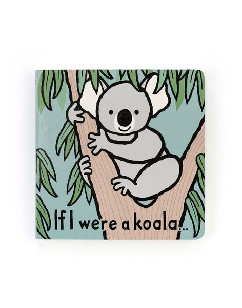 Book to Touch IF I Were A Koala LIV TOU KOALA / 21PJME001LIB999